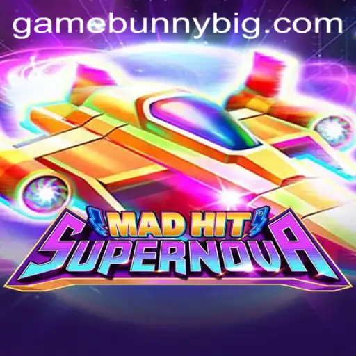 MadHitSupernova: The Big Bunny Game Taking the World by Storm