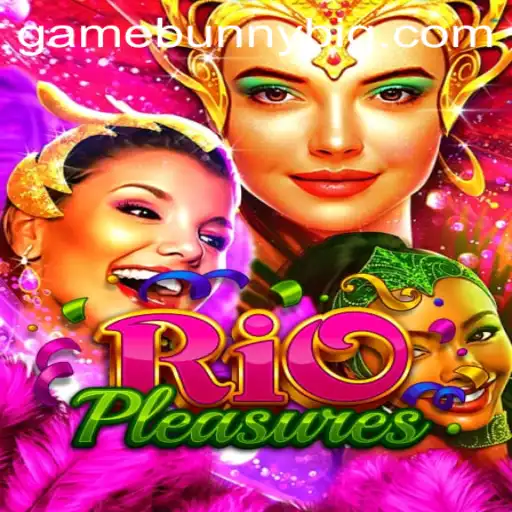 Unveiling the World of RioPleasures: The Big Bunny Game