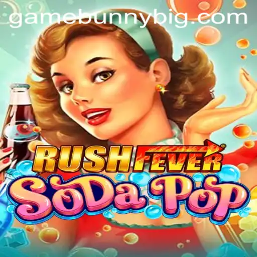 RushFeverSodaPop: Exploring the Big Bunny Game Craze